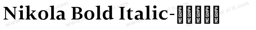 Nikola Bold Italic字体转换